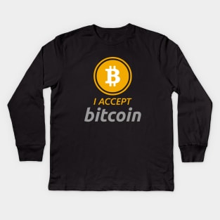 I Accept Bitcoin Accepted Here Kids Long Sleeve T-Shirt